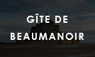 Gite de Beaumanoir (Curey)